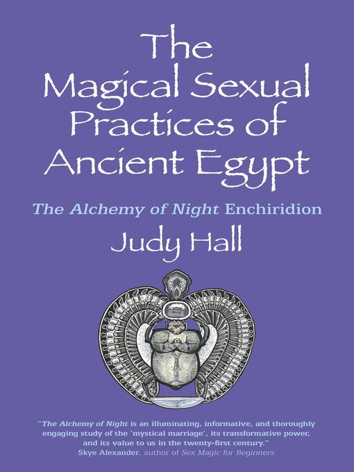 Title details for The Magical Sexual Practices of Ancient Egypt by Judy Hall - Wait list